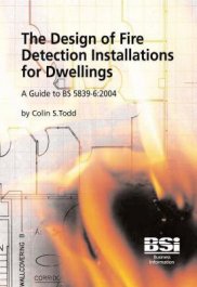 BS BIP2044: Design of Fire Detection Installations for Dwellings. A Guide to BS 5839-6: 2004